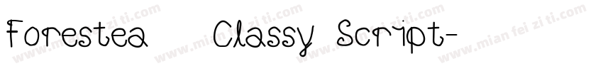 Forestea   Classy Script字体转换